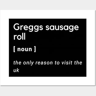 Greggs sausage roll Posters and Art